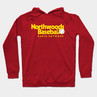 Northwoods Baseball Radio Network Hoodie